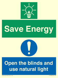 Save Energy open the blinds and use natural light